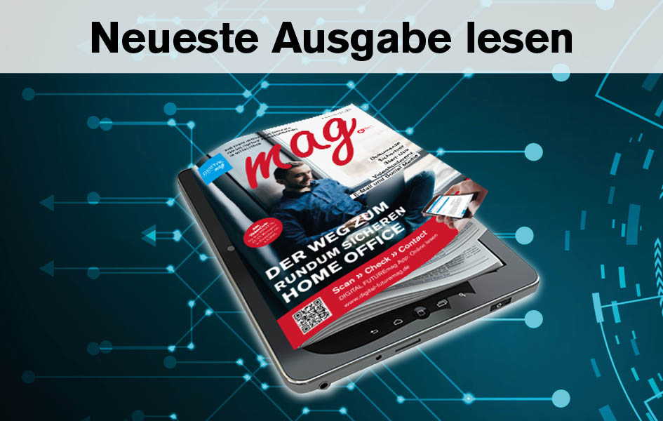 Keine Ausgabe des DIGITAL FUTUREmag verpassen. Jetzt lesen.