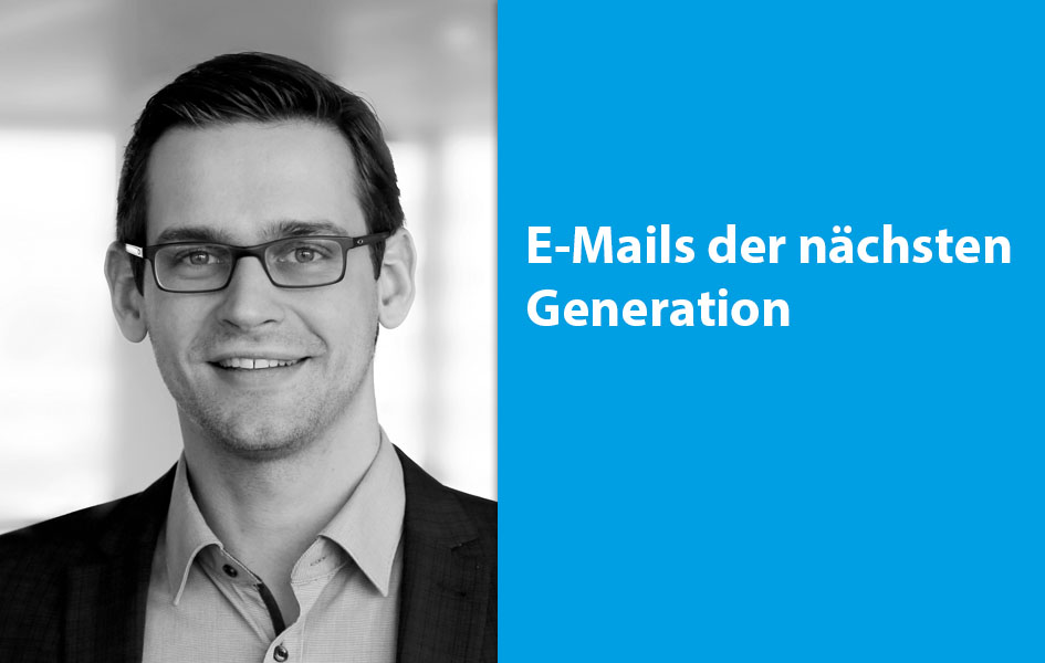 E-Mails der nächsten Generation